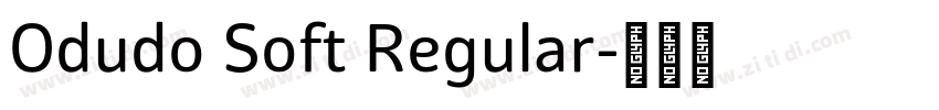 Odudo Soft Regular字体转换